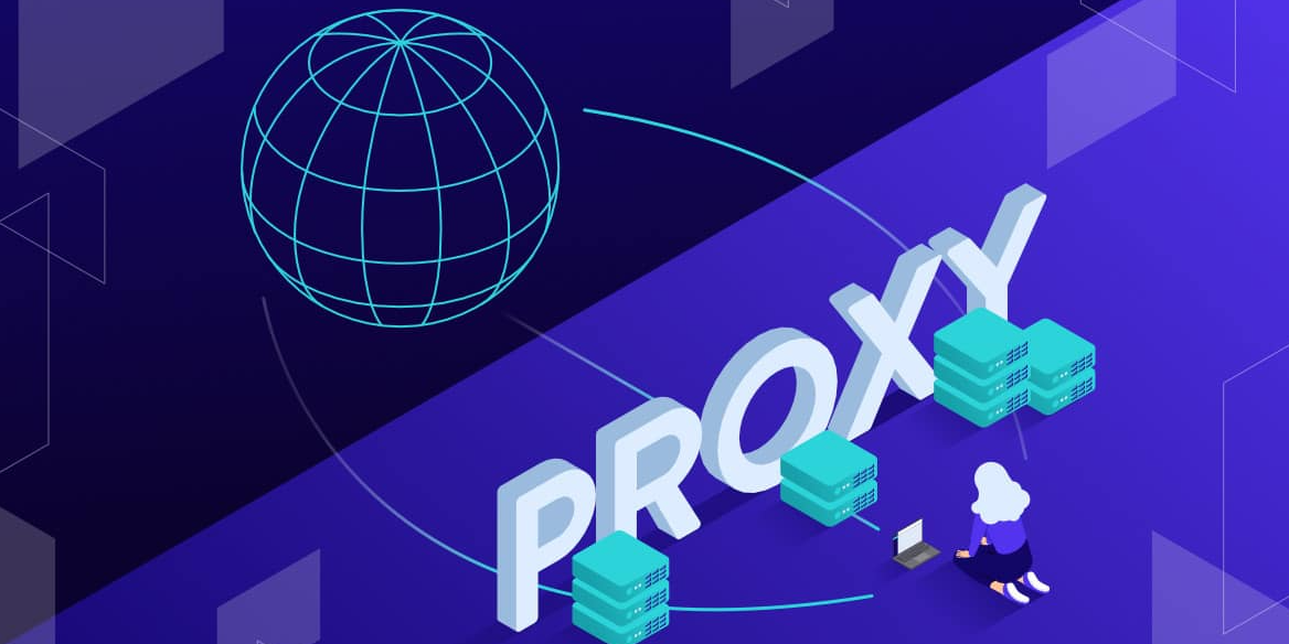 Proxy là gì? Những điều hữu ích bạn cần biết về Proxy